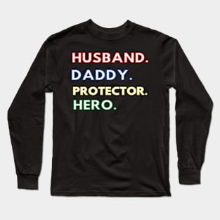 Dad Shirt Father for Dad Hero Husband Shirt Protector T-Shirt Long Sleeve T-Shirt